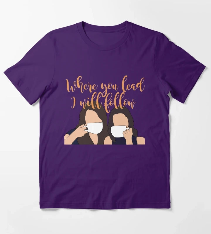 Where you lead I will follow T-Shirt Purple