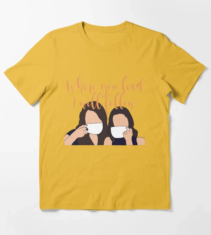 Where you lead I will follow T-Shirt Yellow