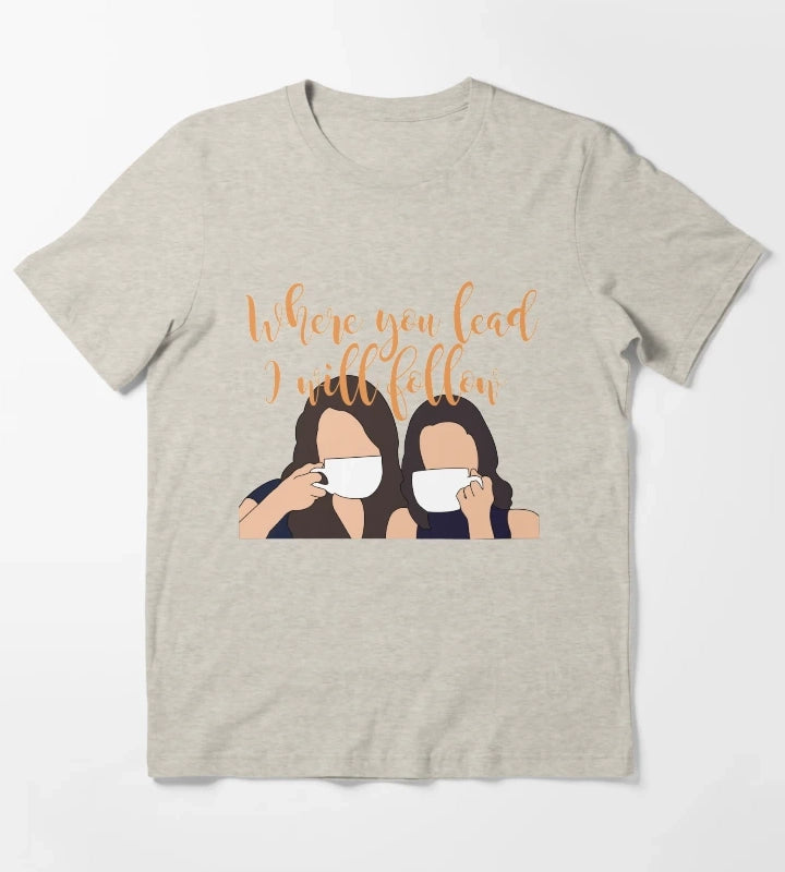 Where you lead I will follow T-Shirt Cream