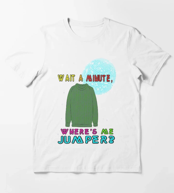 Wheres me Jumper T-Shirt White