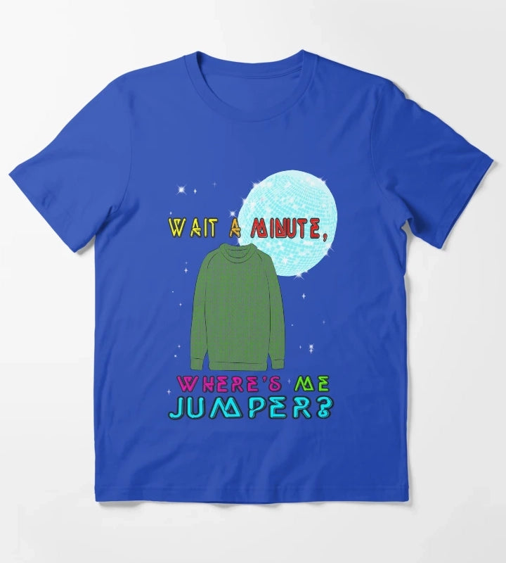 Wheres me Jumper T-Shirt Blue