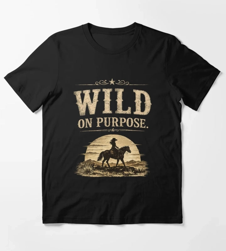 Wild On Purpose Vintage Western Cowgirl Graphic T-Shirt