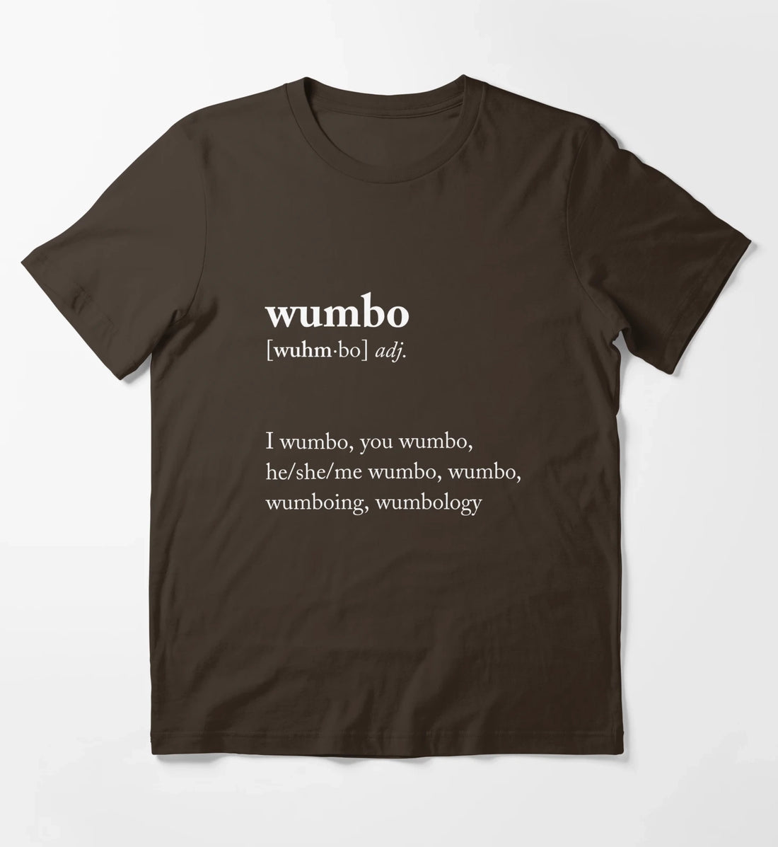 Wumbo T-Shirt Brown