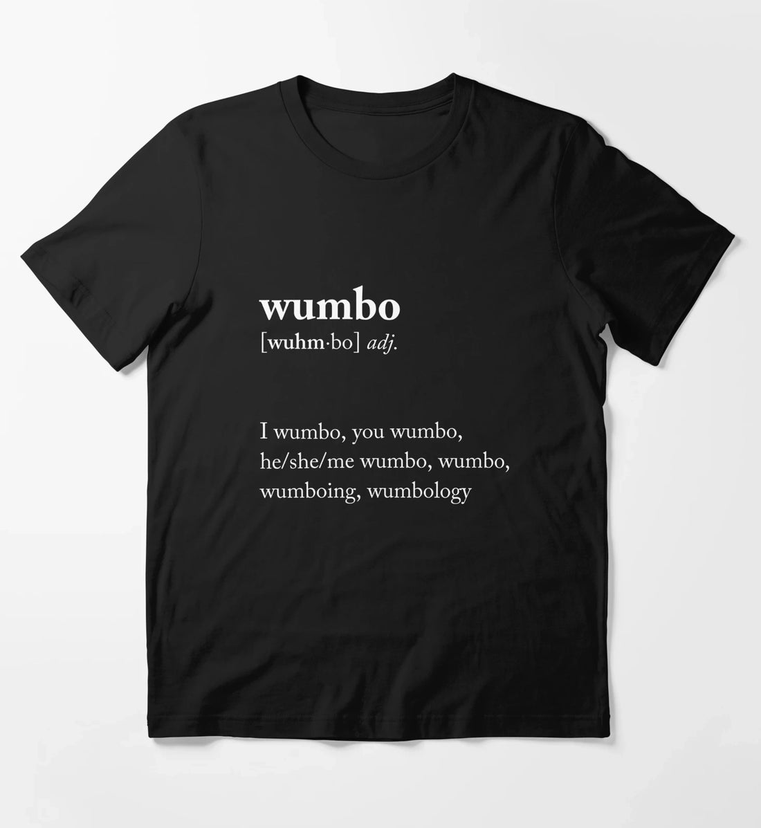 Wumbo T-Shirt