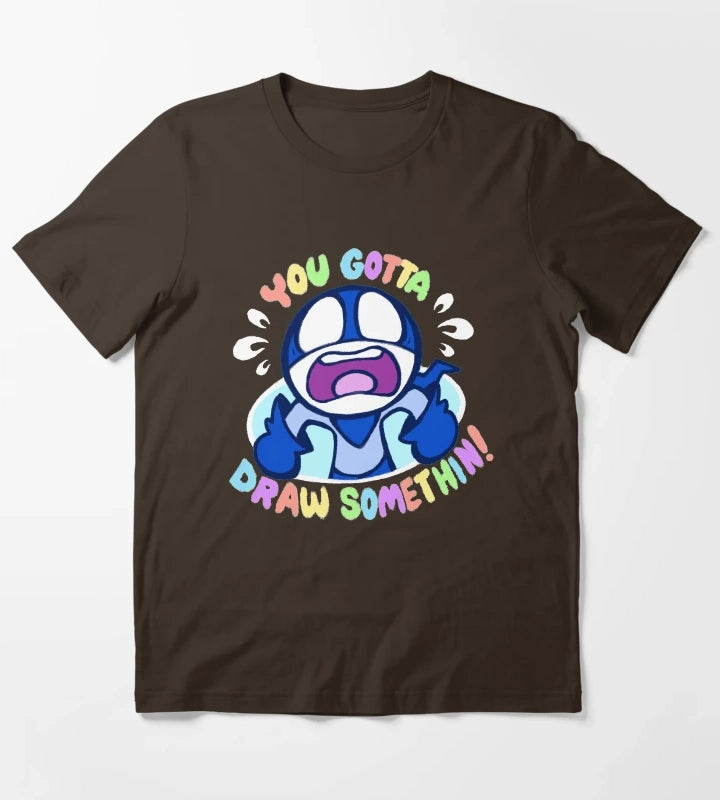 YOU GOTTA DRAW SOMETHIN T-Shirt Brown