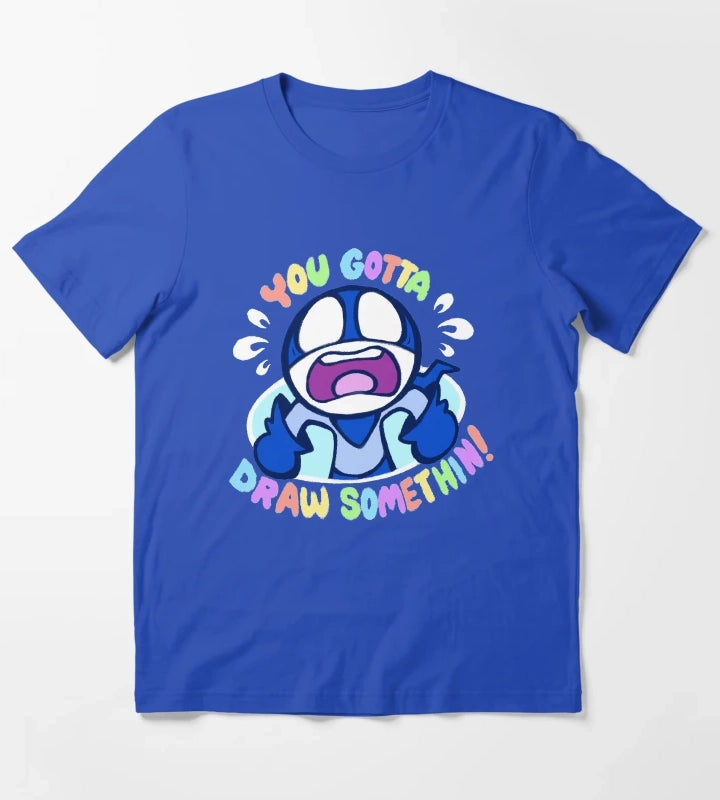 YOU GOTTA DRAW SOMETHIN T-Shirt Blue