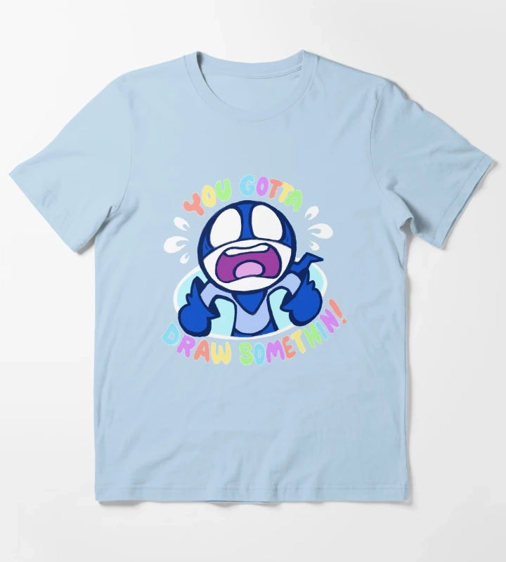 YOU GOTTA DRAW SOMETHIN T-Shirt Sky Blue