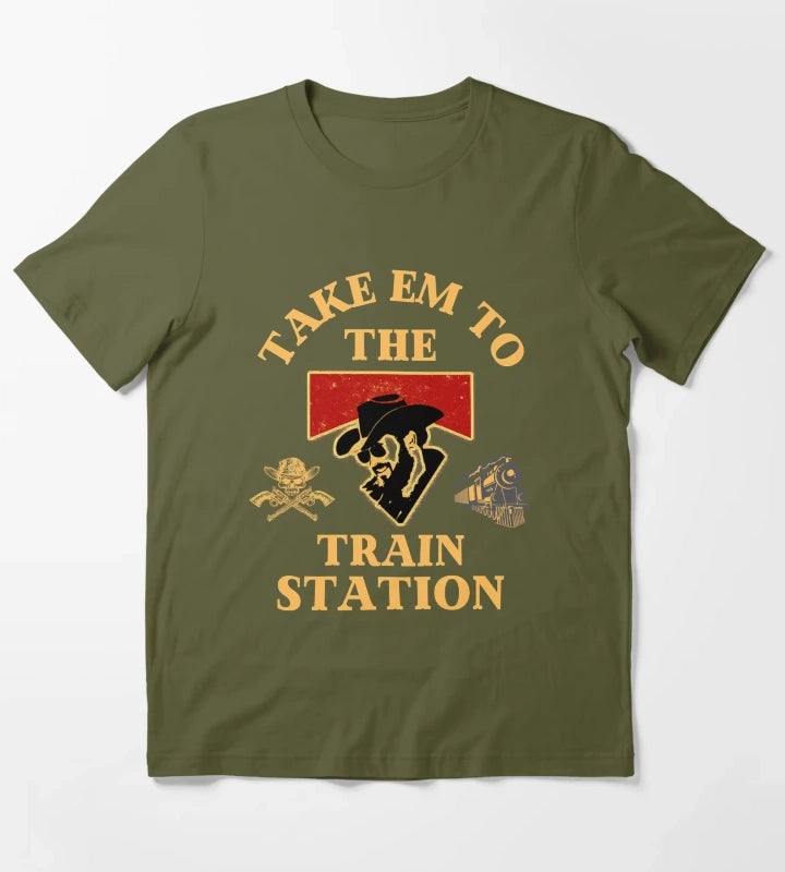 Yellowstone You Need A Ride To The Train Station T-Shirt Olive Green
