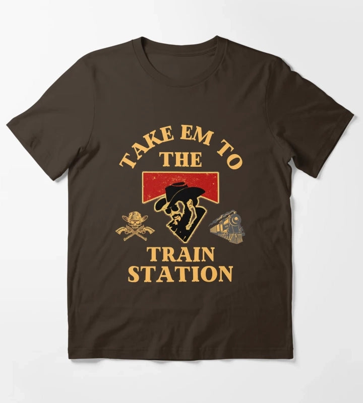 Yellowstone You Need A Ride To The Train Station T-Shirt Brown