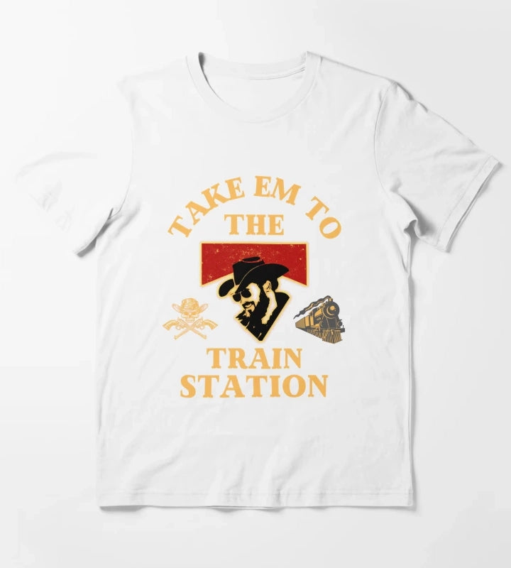 Yellowstone You Need A Ride To The Train Station T-Shirt White