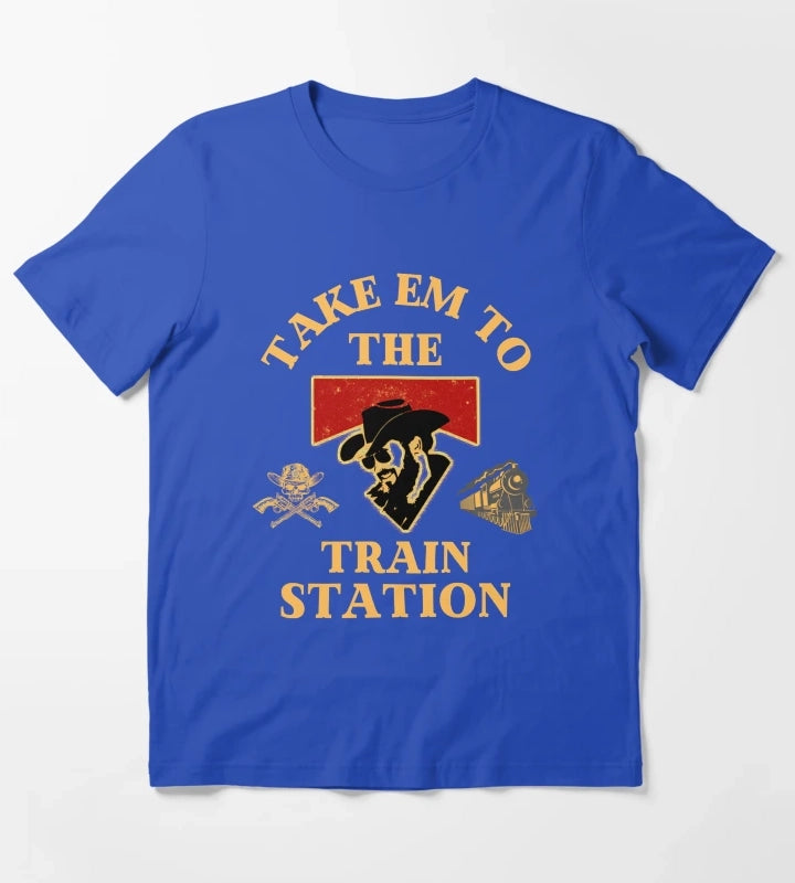 Yellowstone You Need A Ride To The Train Station T-Shirt Blue