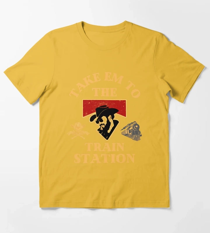 Yellowstone You Need A Ride To The Train Station T-Shirt Yellow