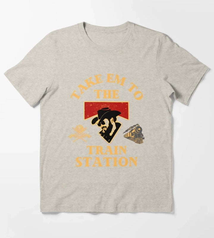 Yellowstone You Need A Ride To The Train Station T-Shirt Cream