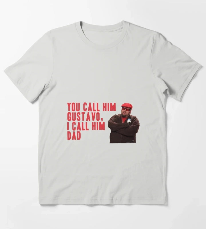 You Call Him Gustavo I Call Him Dad T-Shirt Light Grey