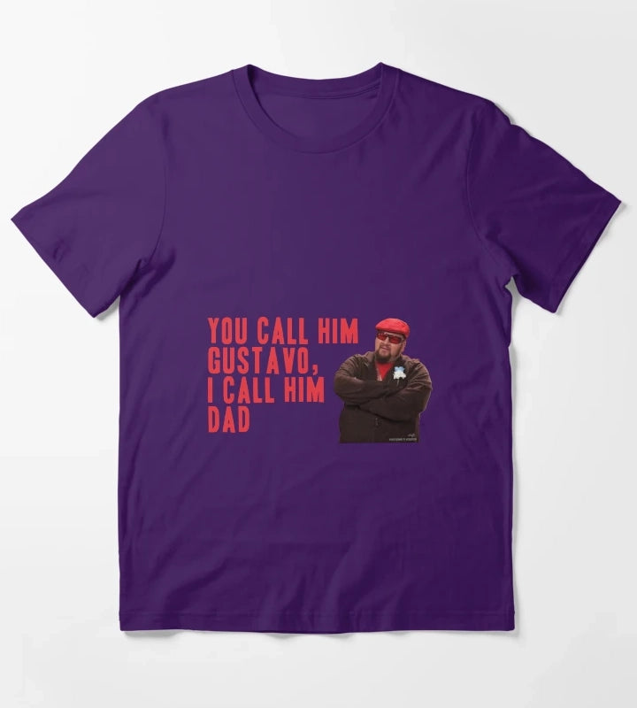 You Call Him Gustavo I Call Him Dad T-Shirt Purple