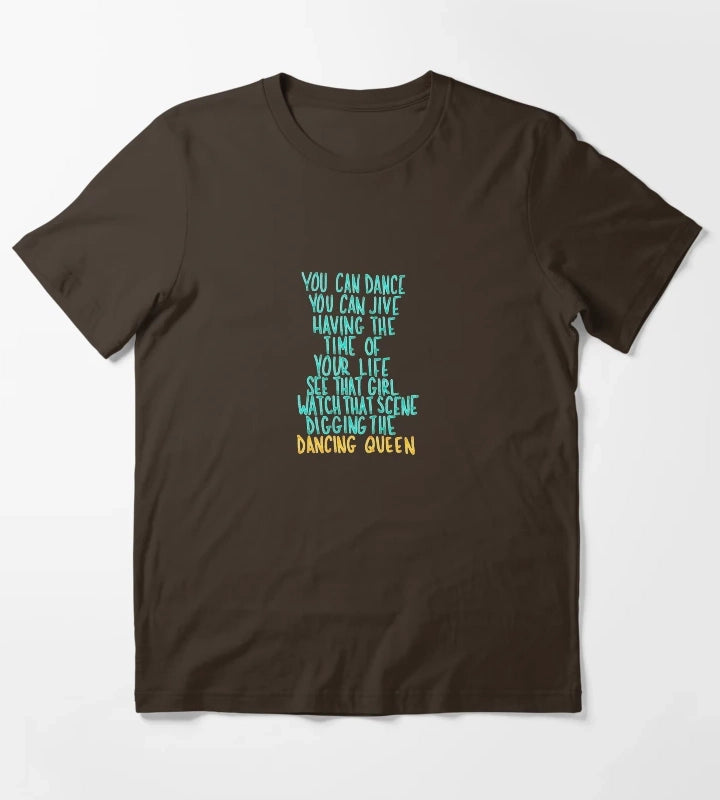 You Can Dance You Can Jive T-Shirt Brown