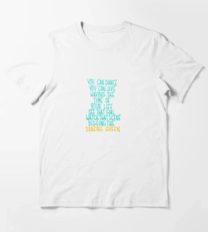 You Can Dance You Can Jive T-Shirt White