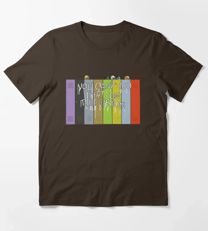 You Cant Do That On Television T-Shirt Brown
