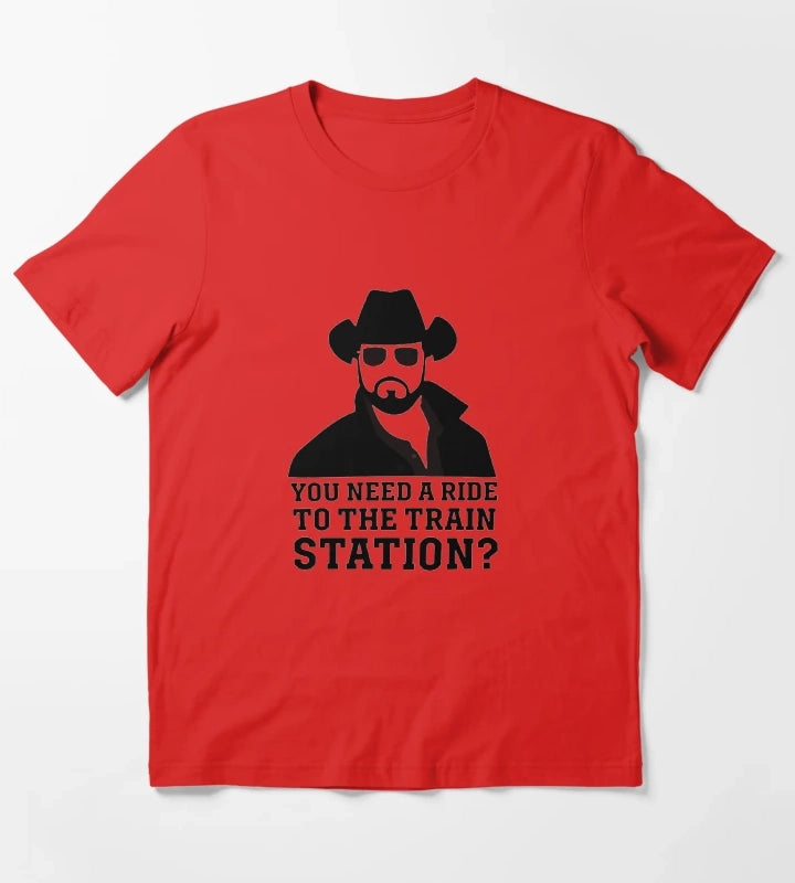 You Need a Ride to the Train Station 1 T-Shirt Red