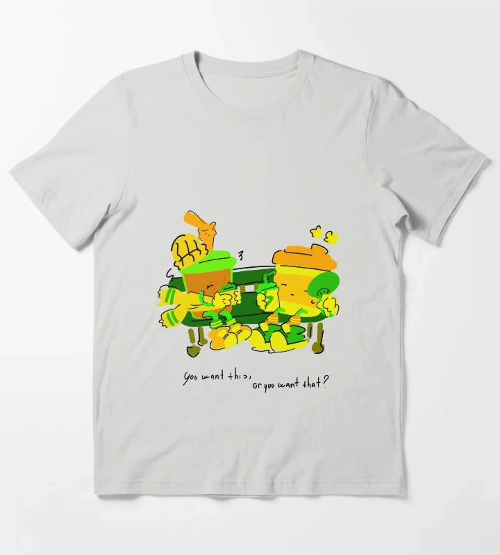 You Want This Or You Want That Coffee T-Shirt Light Grey