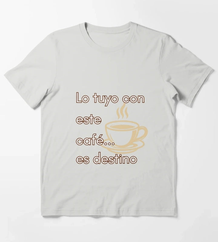 Your thing with this coffee is destiny T-Shirt Light Grey