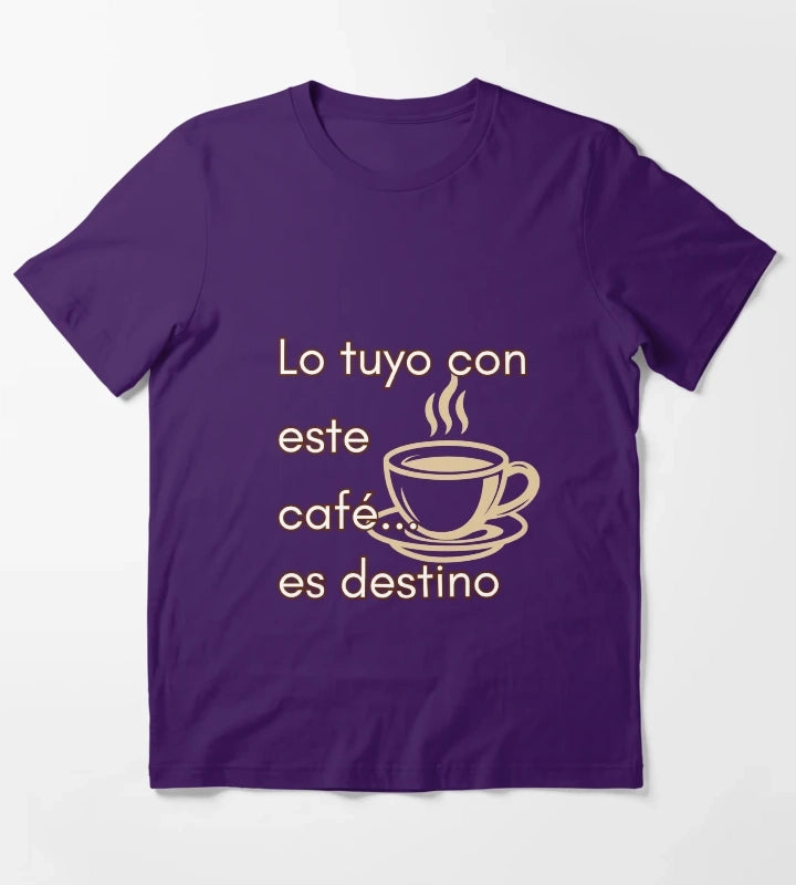 Your thing with this coffee is destiny T-Shirt Purple