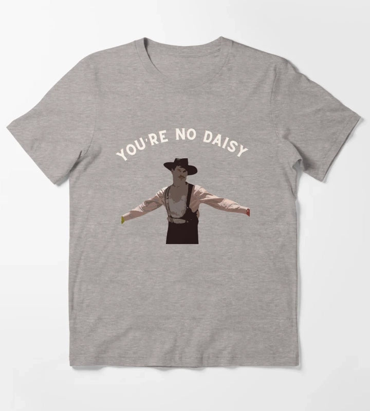 Youre No Daisy T-Shirt Heather Grey