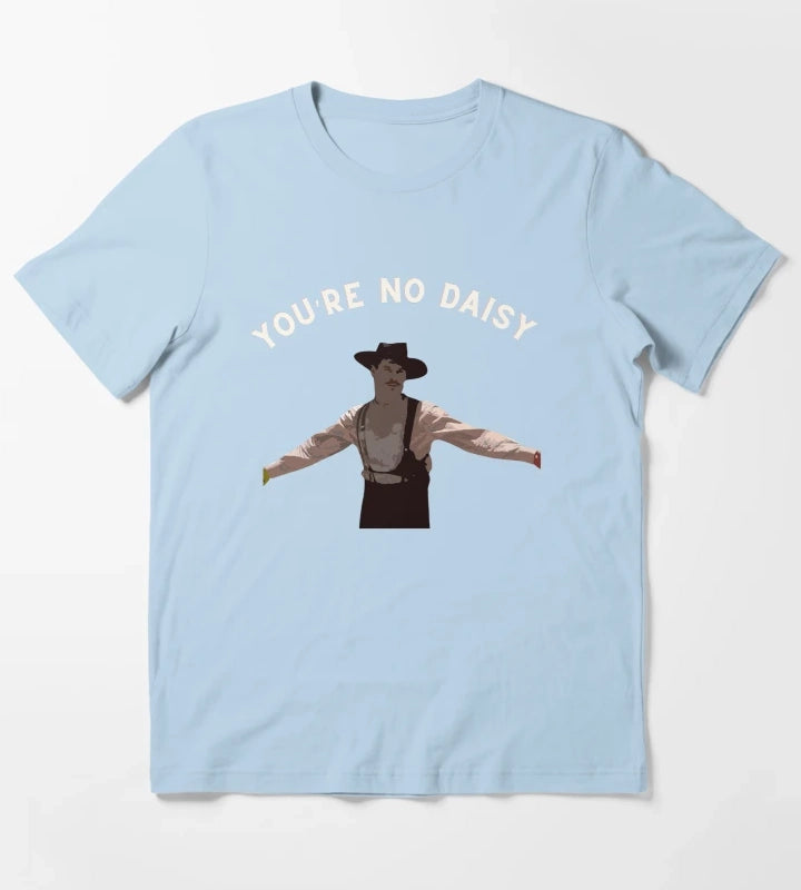Youre No Daisy T-Shirt Sky Blue