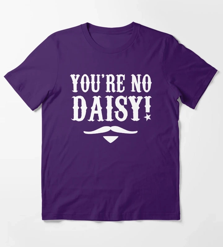 Youre No Daisy Tombstone Quote T-Shirt Purple