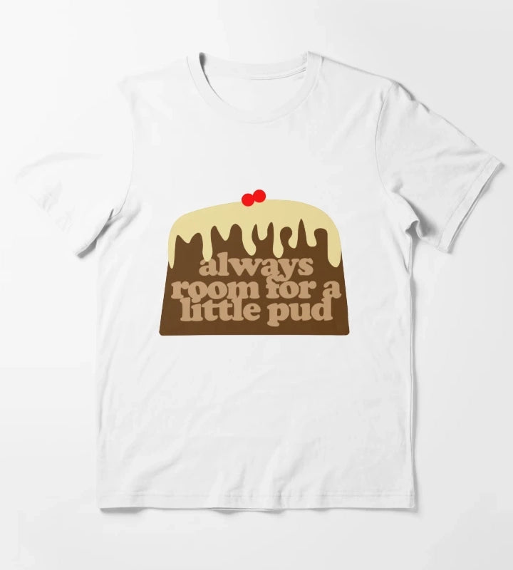 always room for a little christmas pud T-Shirt White