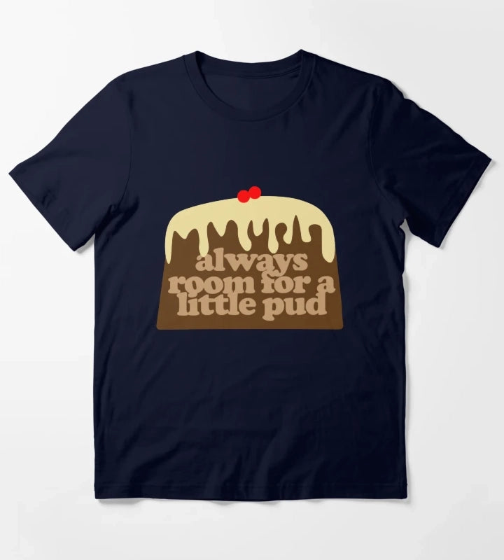 always room for a little christmas pud T-Shirt Navy
