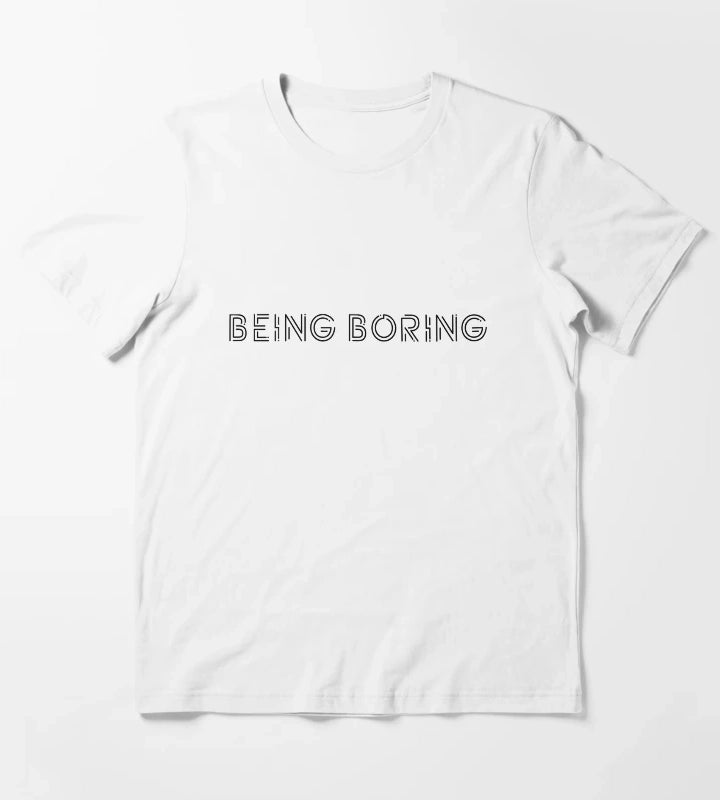 being boring black T-Shirt White