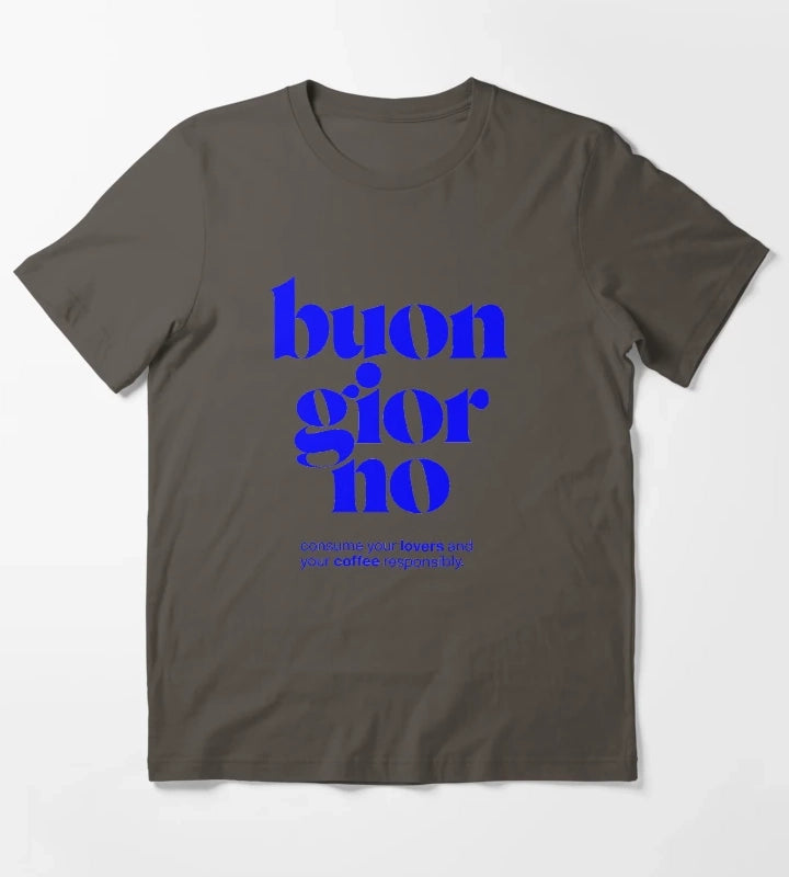 buon giorno statement print consume your lovers and your coffee responsibly T-Shirt Dark Grey