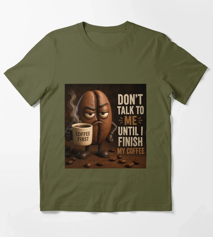 coffee first T-Shirt Olive Green