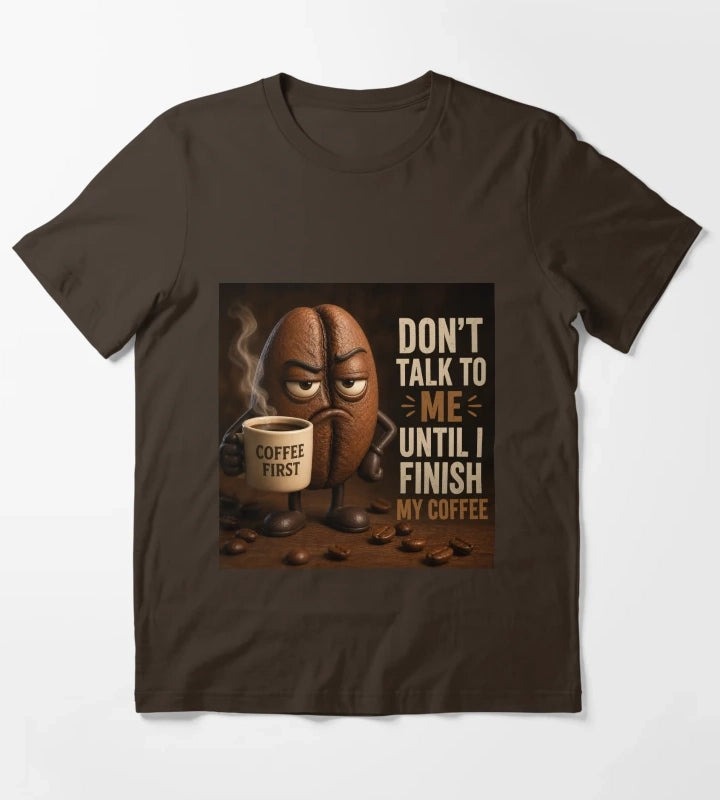 coffee first T-Shirt Brown