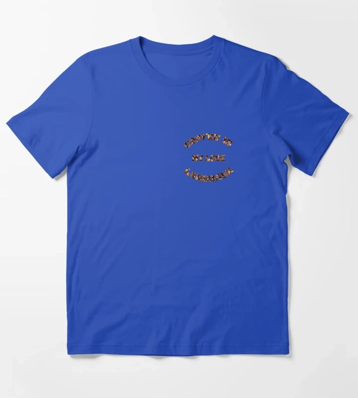 coffee is my love T-Shirt Blue