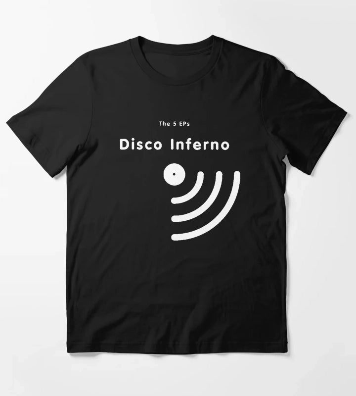 disco inferno the 5 eps shirt T-Shirt