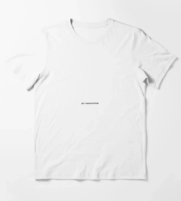 do i wanna know arctic monkeys T-Shirt White
