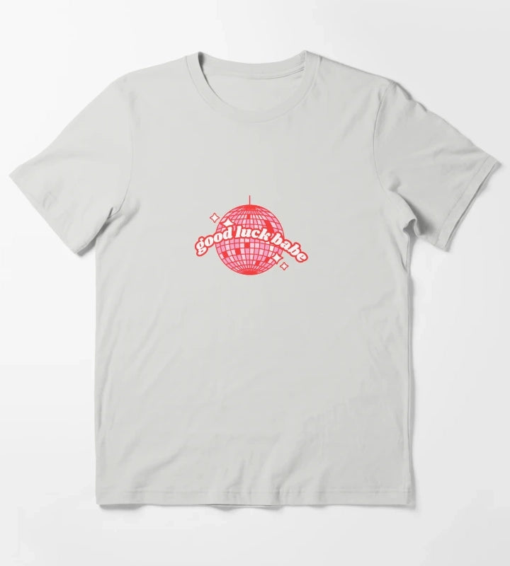 good luck babe T-Shirt Light Grey