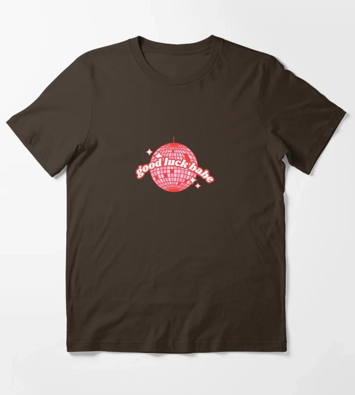good luck babe T-Shirt Brown