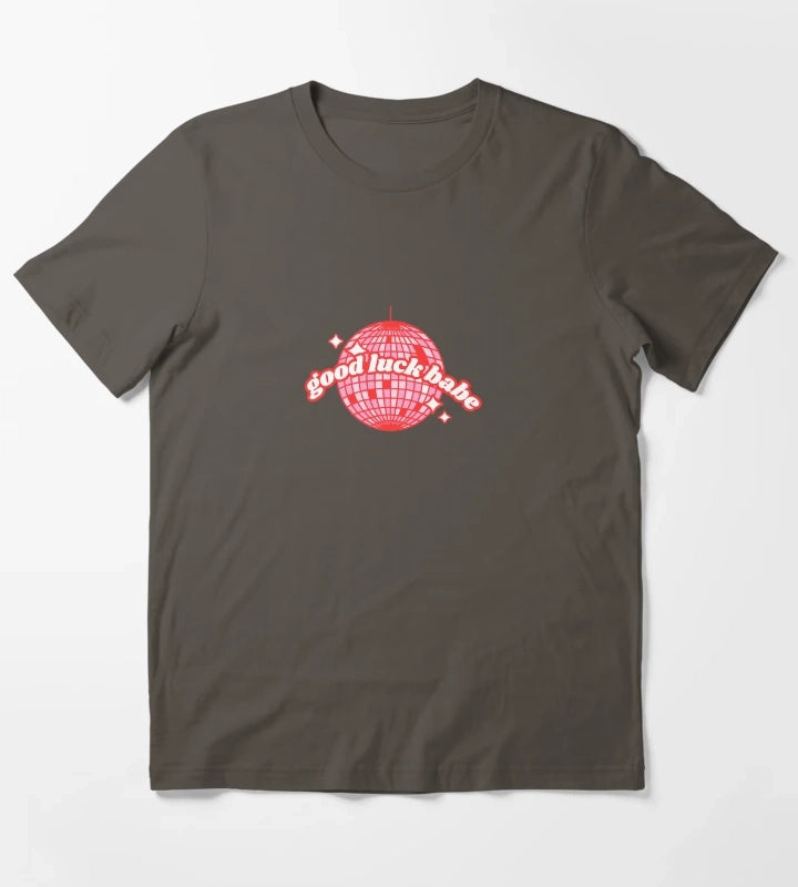 good luck babe T-Shirt Dark Grey