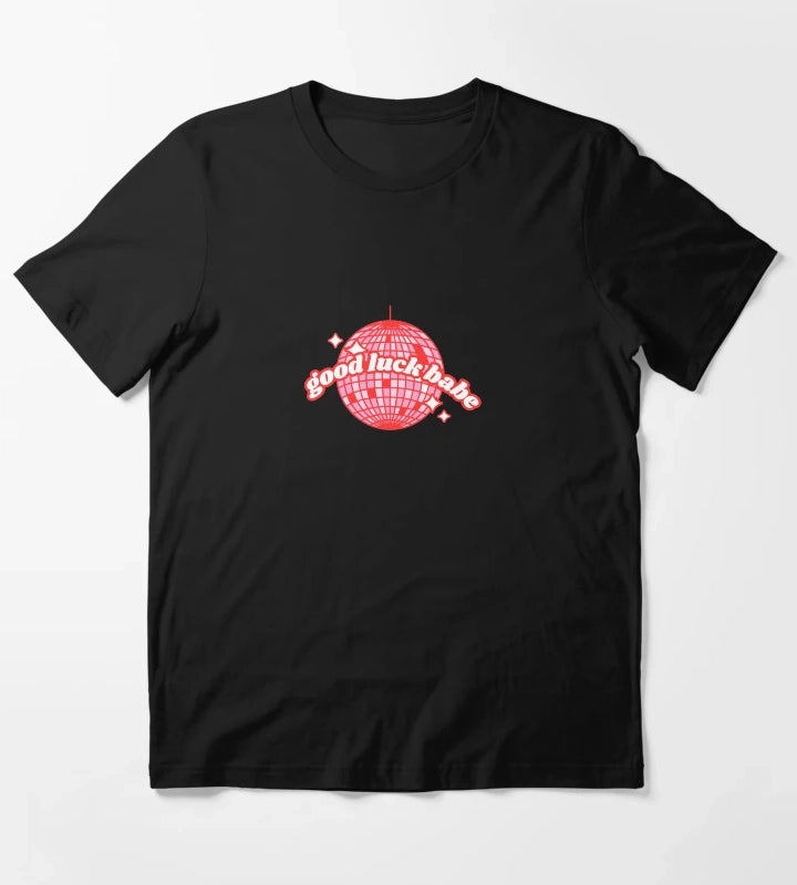 good luck babe T-Shirt
