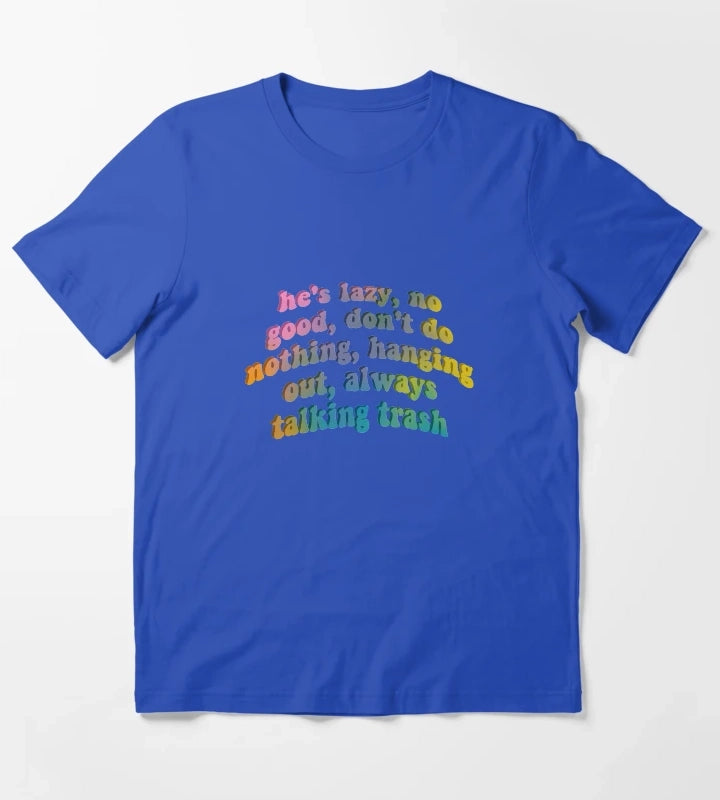 hes lazy no good dont do nothing zane and heath fight T-Shirt Blue