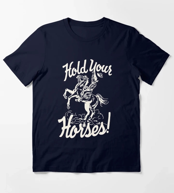 hold your horses white T-Shirt Navy
