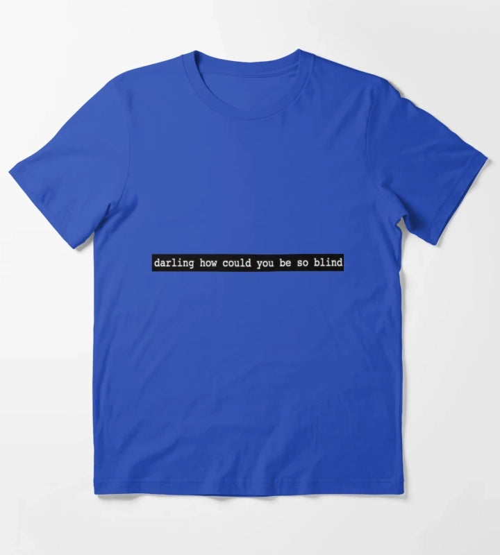 how could u T-Shirt Blue