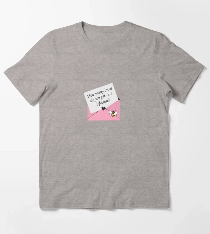how many loves do you get in a lifetime magnolia parks pink letter envelope T-Shirt Heather Grey