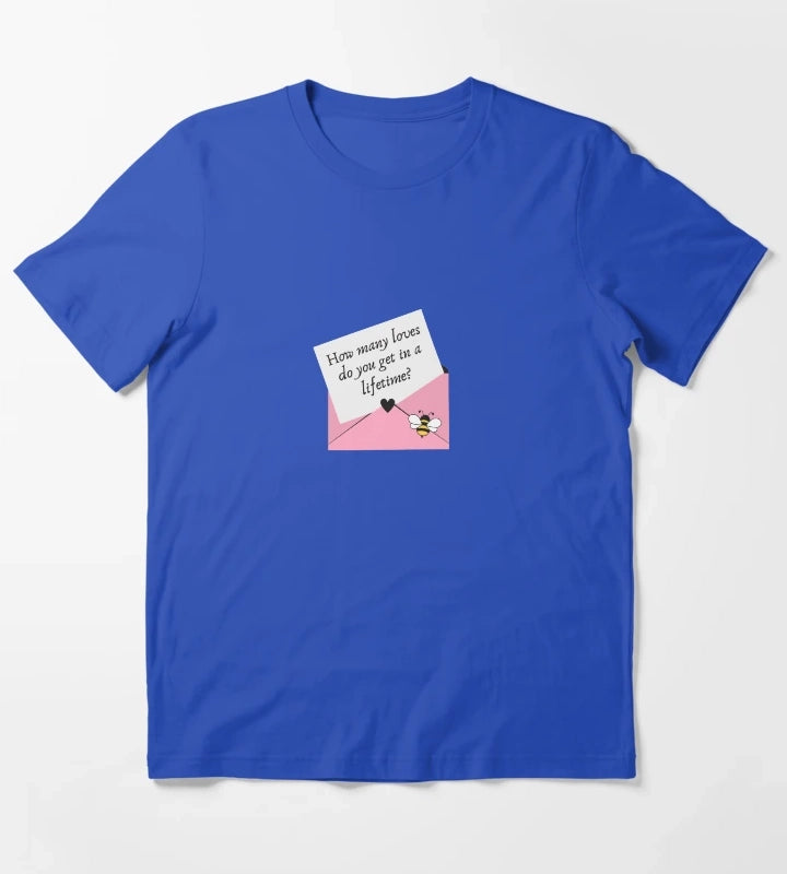 how many loves do you get in a lifetime magnolia parks pink letter envelope T-Shirt Blue