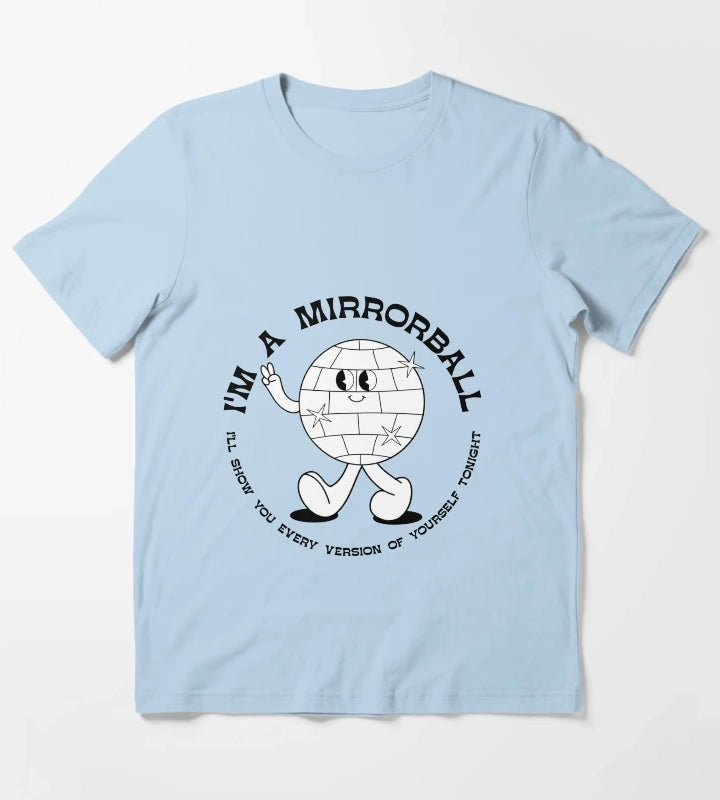 im a disco ball T-Shirt Sky Blue