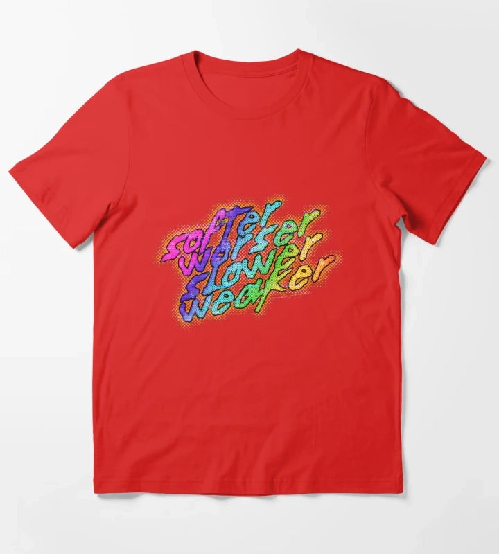 softer worser slower weaker T-Shirt Red