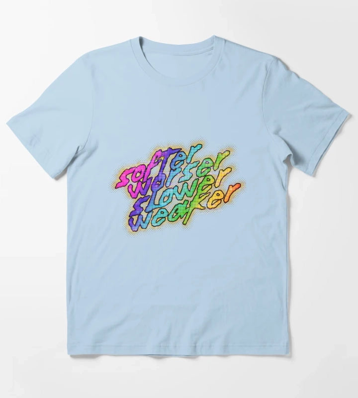 softer worser slower weaker T-Shirt Sky Blue